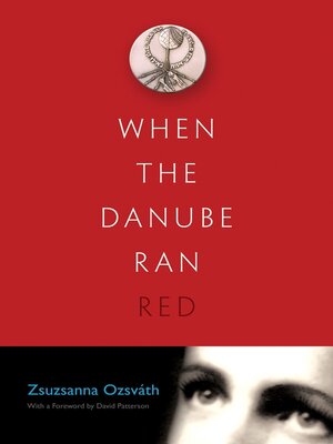 cover image of When the Danube Ran Red